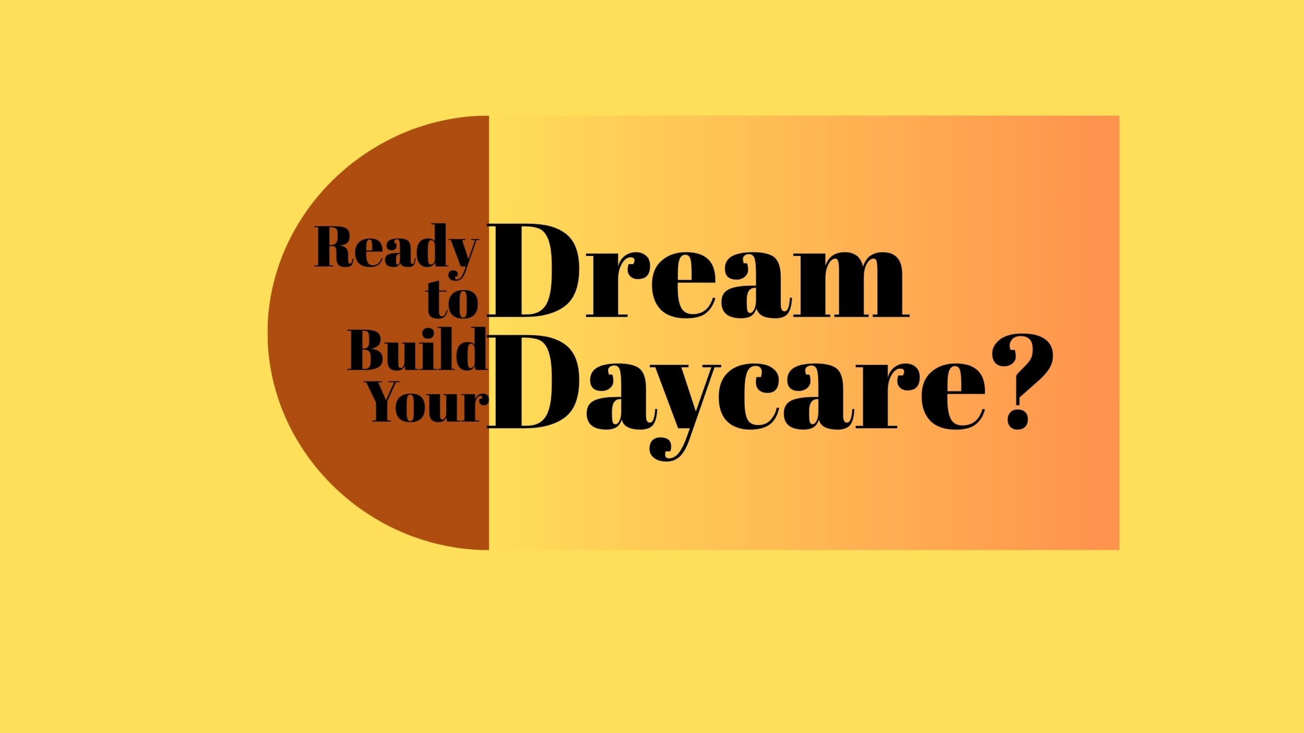Dream Daycare